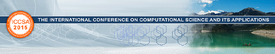 The 15th International Conference on Computational Science and Its Applications (ICCSA 2015)